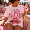 I Am The Vacation™ Tee